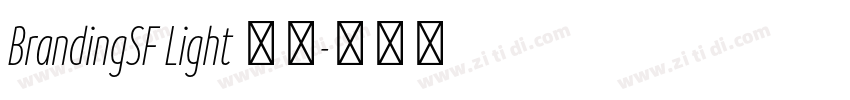 BrandingSF Light 亮体字体转换